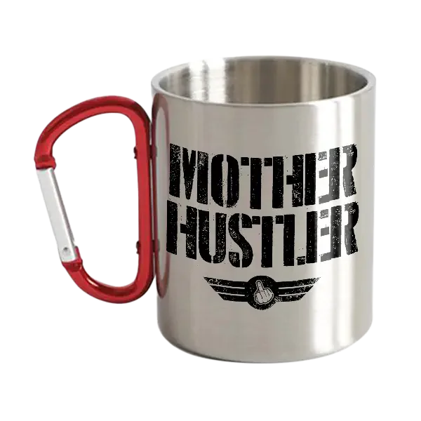 Mother Hustler Stainless Steel Double Wall Carabiner Mug 10oz